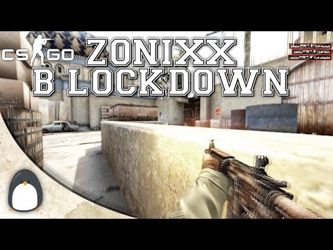 CS:GO - zonixx B LOCKDOWN
