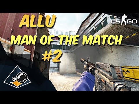 CS:GO - allu - Man of the Match #2
