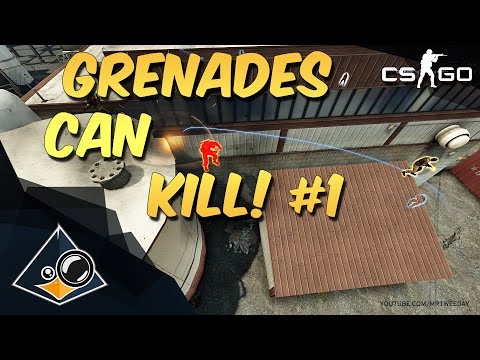 CS:GO - Grenades can kill #1