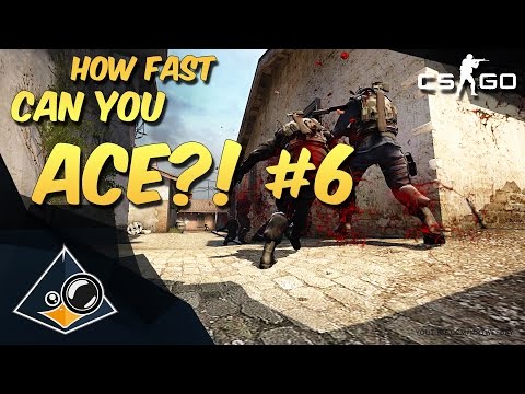 CS:GO - How fast can you ACE?! #6