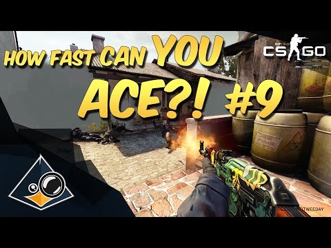 CS:GO - How fast can you ACE?! #9