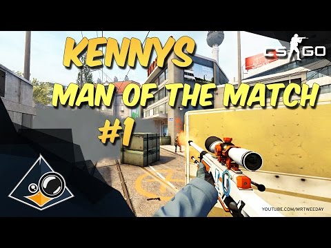 CS:GO - kennyS - Man of the Match #1