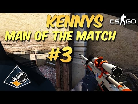 CS:GO - kennyS - Man of the Match #3