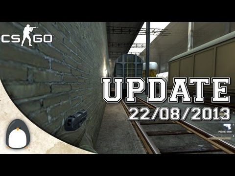 CS:GO - "Massive" Update 22/08/2013: Train, Aztec, Dust2, Nuke and more!