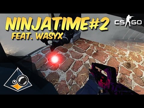 CS:GO - NINJATime #2 feat. Wasyx