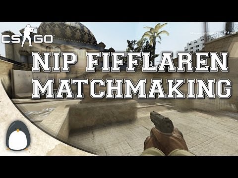 CS:GO - NiP Fifflaren Matchmaking