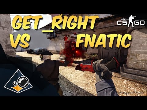 CS:GO - NiP GeT_RiGhT vs fnatic