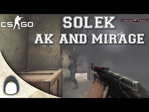 CS:GO - SolEk AK and Mirage