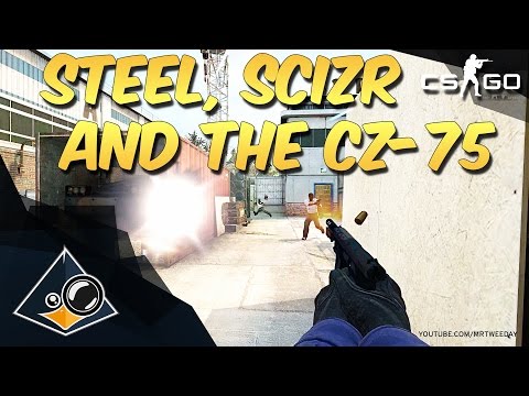 CS:GO - steel, ScizR and the CZ-75