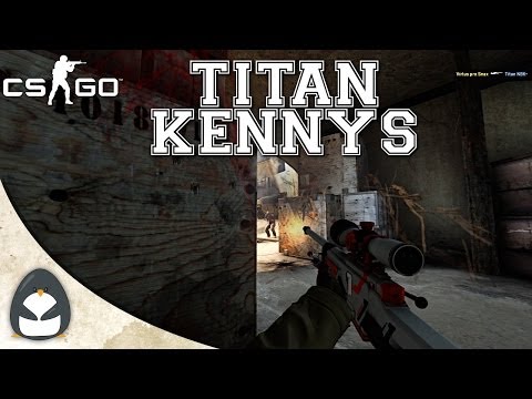 CS:GO - TITAN kennyS