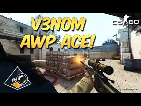 CS:GO - V3NOM AWP Ace!