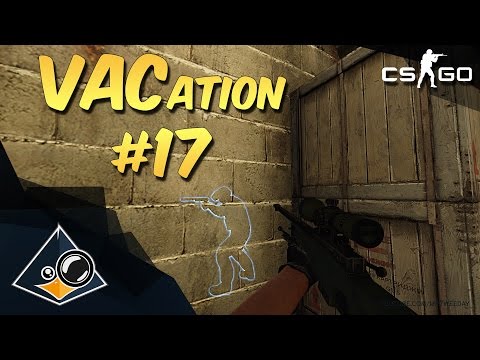 CS:GO - VACation #17