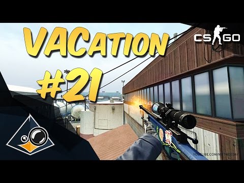 CS:GO - VACation #21