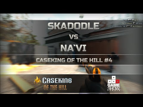 Caseking of the Hill #4: Skadoodle vs. Na`Vi