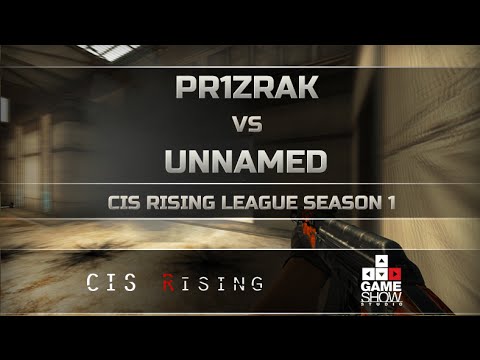 CIS RISING League Season #1: Pr1zrak  vs. UNNAMED
