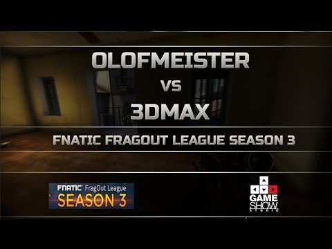 Fnatic FragOut League Season 3: olofmeister vs. 3DMAX
