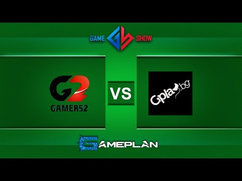 Gamers2 vs. GPlay - GamePlan Pro League