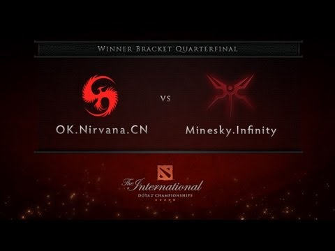OK.Nirvana.CN vs Mineski.Infinity - Loser Bracket Rd 1 - Chinese Commentary - Dota 2 International