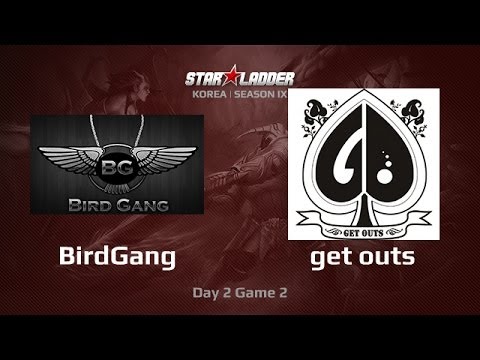 birdGang vs GetOut, Star Series Korea Day 2, Game 2
