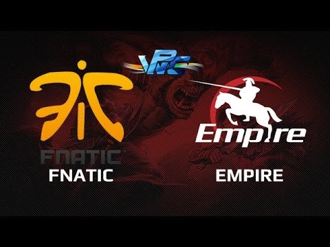 Fnatic vs Empire, WPC EU day 1, Match 2, Game 1
