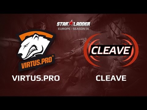 Virtus.pro -vs- Cleave, Star Series Europe Day 8 Game 1