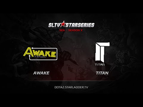Awake vs Titan, SLTV SEA Season X, Day 16, Game 1