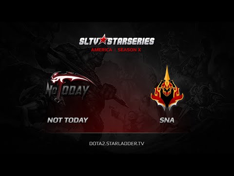 Not Today vs SNA, SLTV America Season X Play off LB Round 1 Game 2