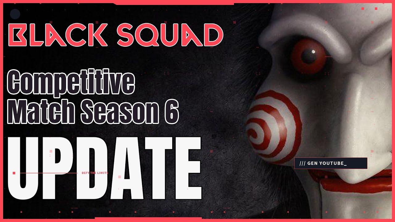 Black Squad UPDATE 07 - WELCOME Season 6