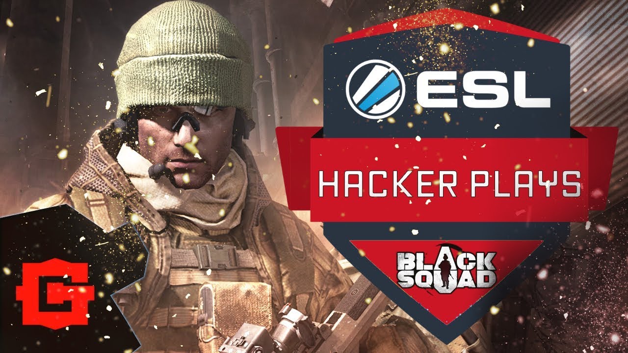 ESL Hacker Plays Black Suqad