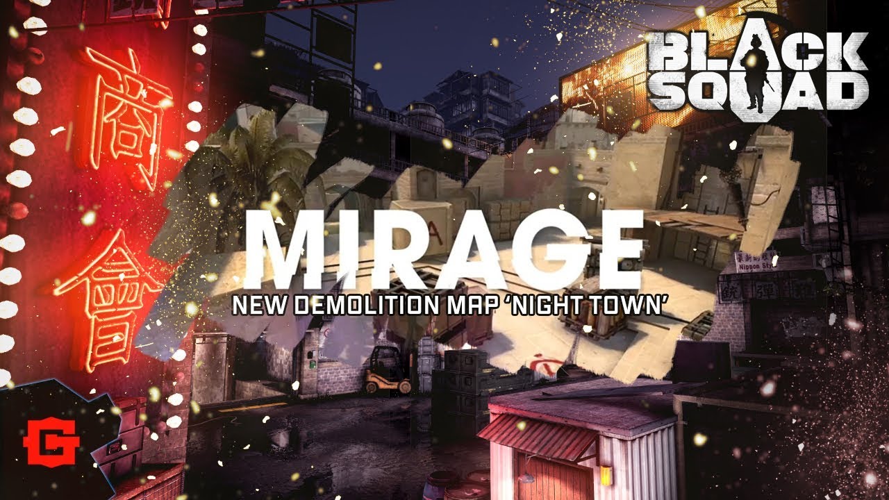 MIRAGE NEW MAP BLACK SQUAD
